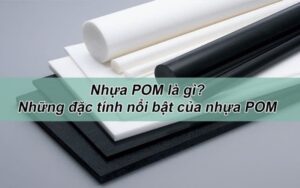 Nhựa Pom là gì?